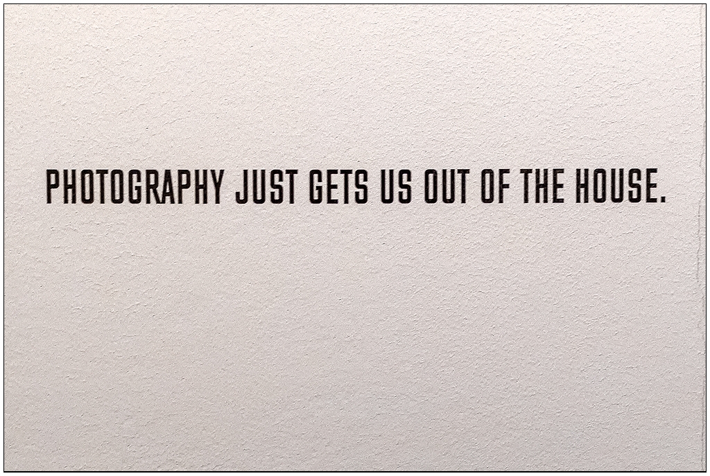 Zitat des Fotografen Eggleston: Photography just gets us out of the house
